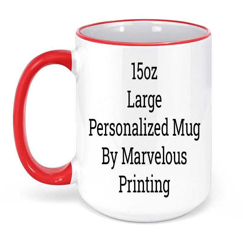 15oz Personalized Coffee Mug - Custom Photo, Logo, Text Ceramic Mug | Unique Gift for Mom, Dad, Office | Perfect for Home, Office & Special Occasions