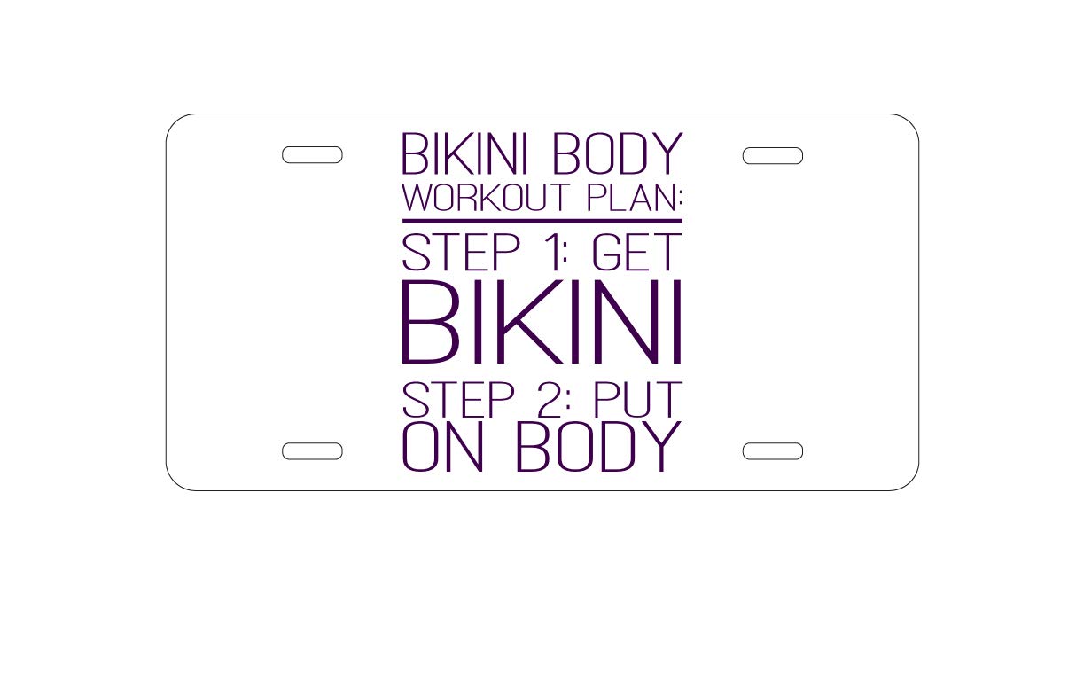 Custom Aluminum Vanity License Plate for Car Front - Personalized 'Bikini Body Workout Plan' Design | Durable Metal Car Accessory for Beach Lovers & Fitness Enthusiasts