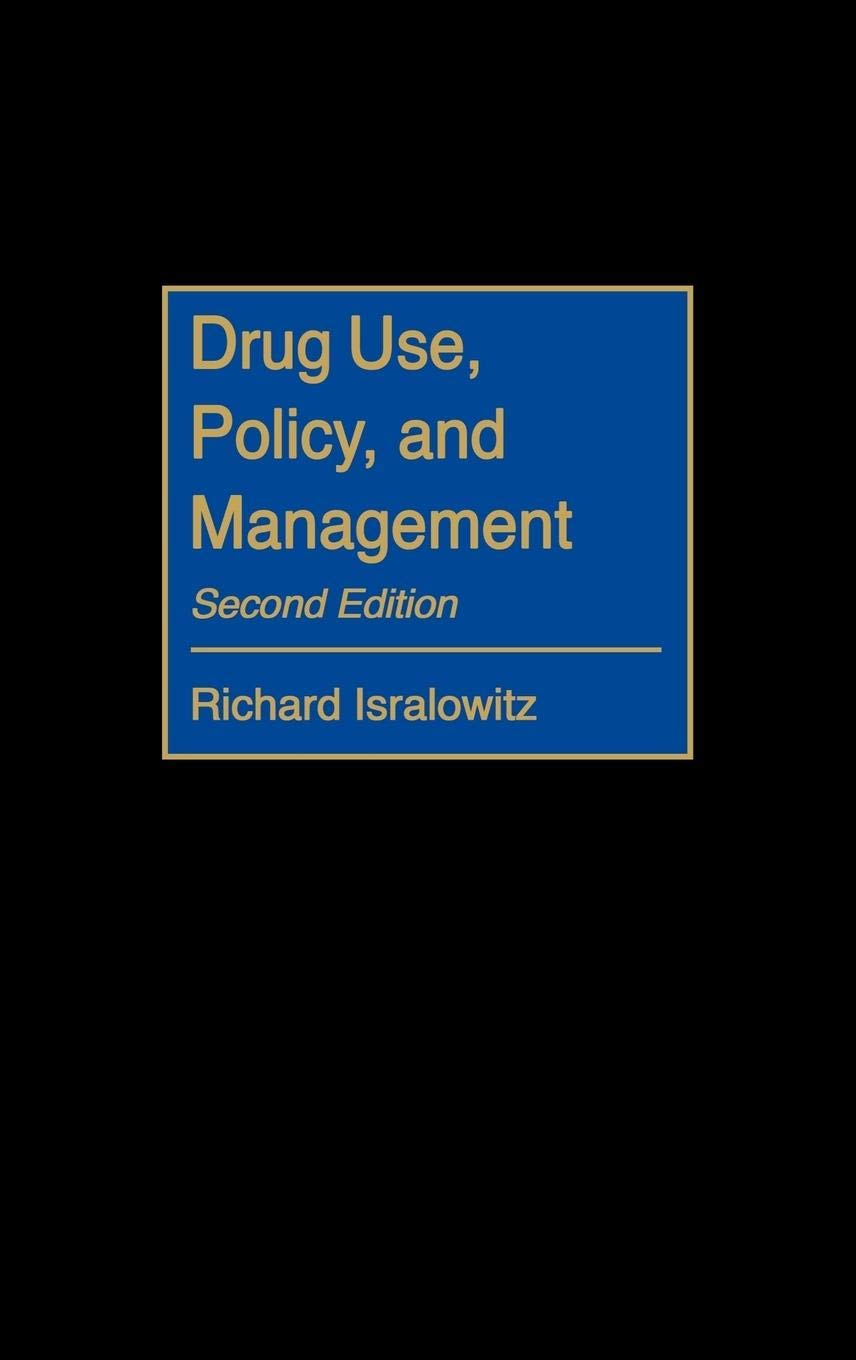 Drug Use Policy and Management Guide - Best Practices for Healthcare & Legal Compliance | Workplace, Schools & Public Safety