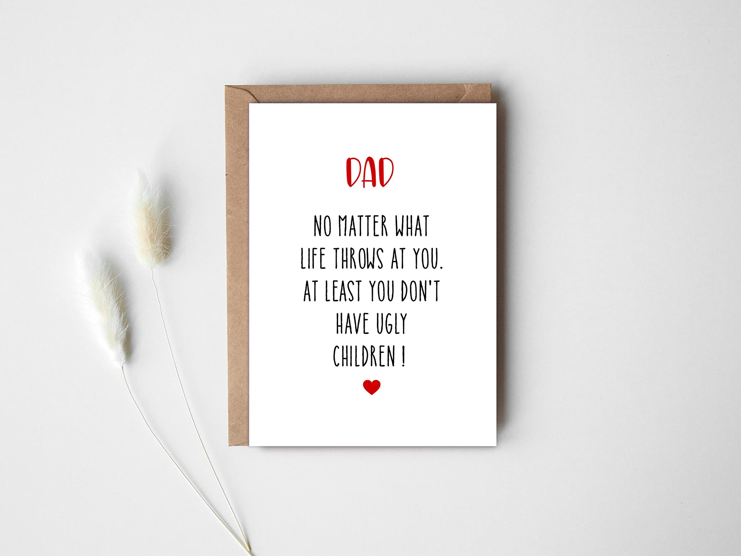 Funny Birthday Card for Dad - No Matter What Life Throws At You - Humorous Greeting Card for Father's Day - Perfect for Gifts, Father's Day, Birthdays & Special Occasions