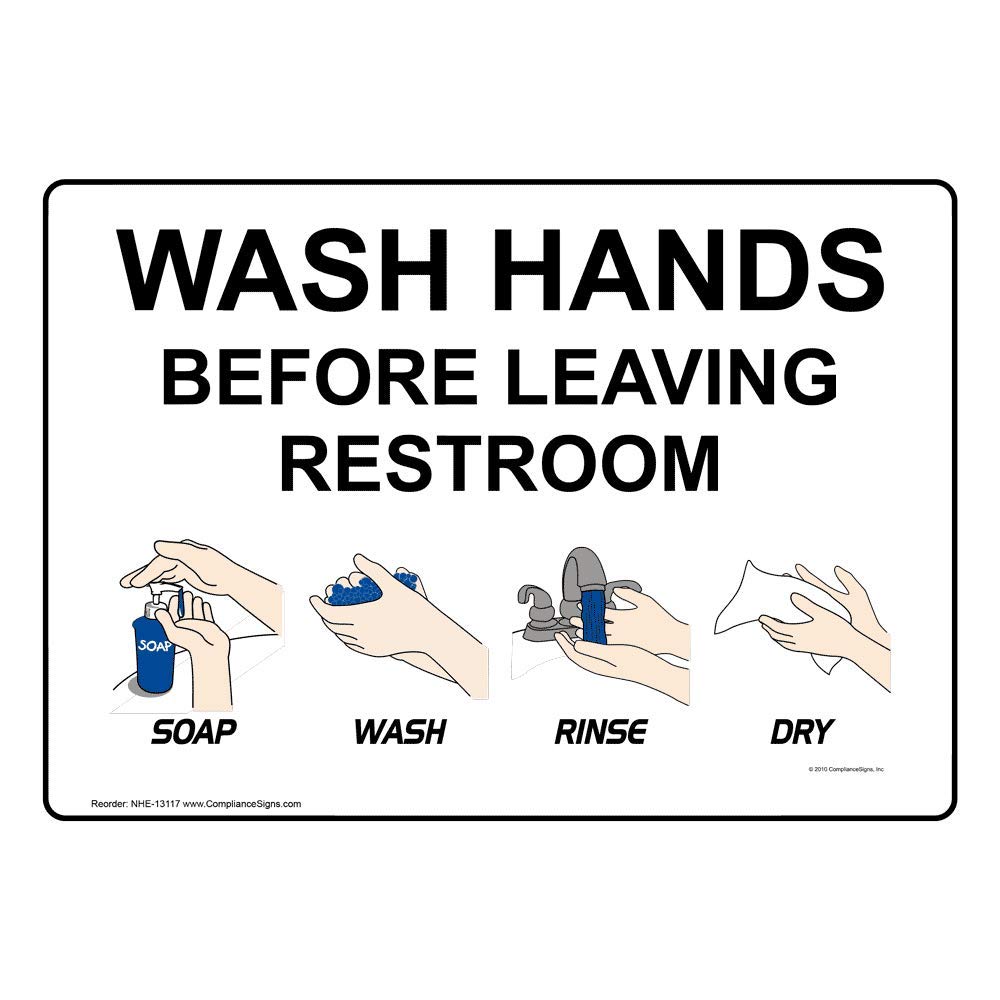 10x7in Plastic Hand Washing Sign - Wash Hands Before Leaving Restroom for Restaurants & Offices