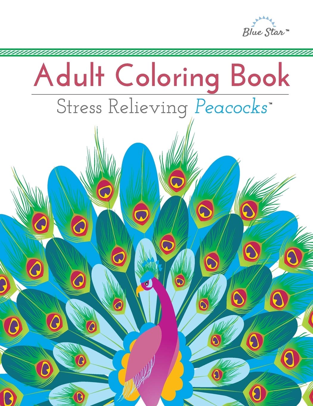 Adult Coloring Book with Stress Relieving Peacock Designs - Relaxing Art Therapy for Anxiety Relief & Mindfulness Meditation | Perfect for Home, Office & Travel
