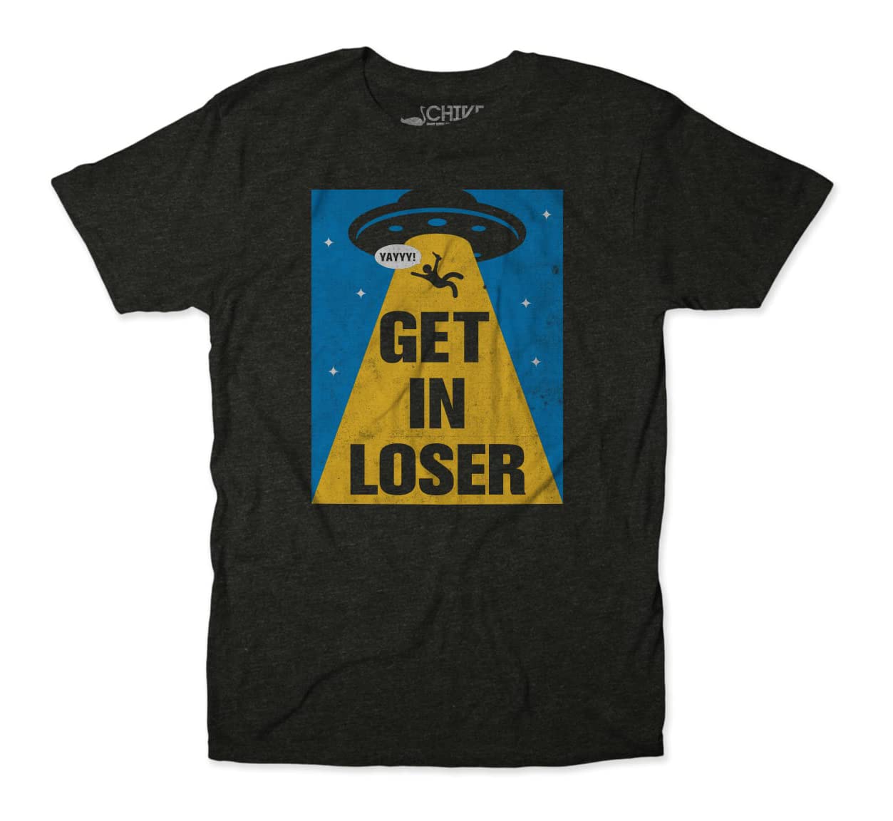 theCHIVE Get in Loser Alien UFO Abduction Graphic T-Shirt - Funny Sci-Fi Tee for UFO Enthusiasts & Pop Culture Fans | Perfect for Conspiracy Theory Parties & Comic Con Events