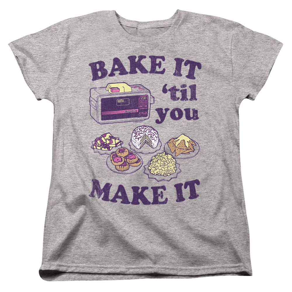 Easy Bake Oven Bake It Til You Make It Women's T-Shirt | Funny Baking Quote Tee | Perfect for Bakers, Cooking Enthusiasts & Gift Giving
