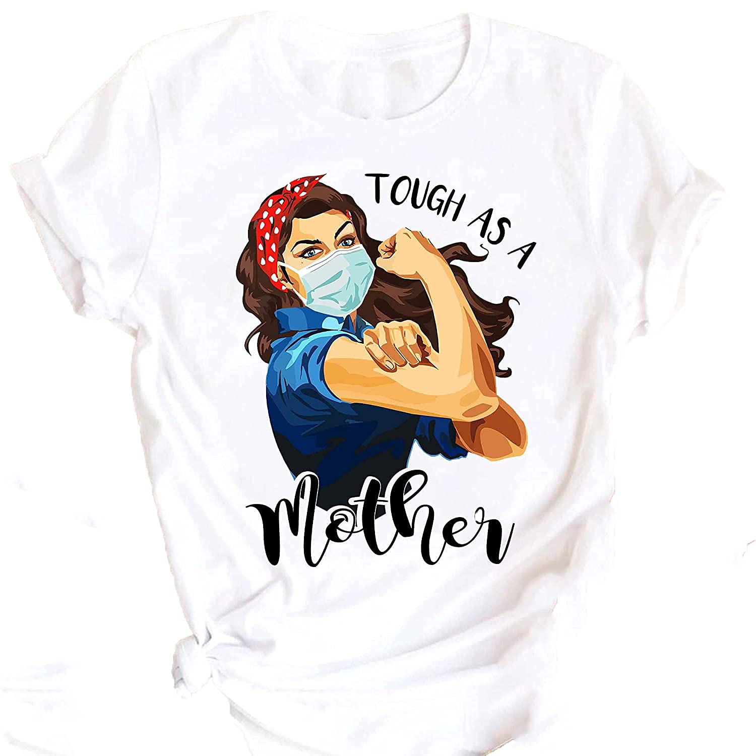 Empowering 'Tough As A Mother' Women's T-Shirt - Long Sleeve, Sweatshirt & Hoodie for Strong Moms | Perfect Gift for Mother's Day, Birthday & Everyday Wear | White