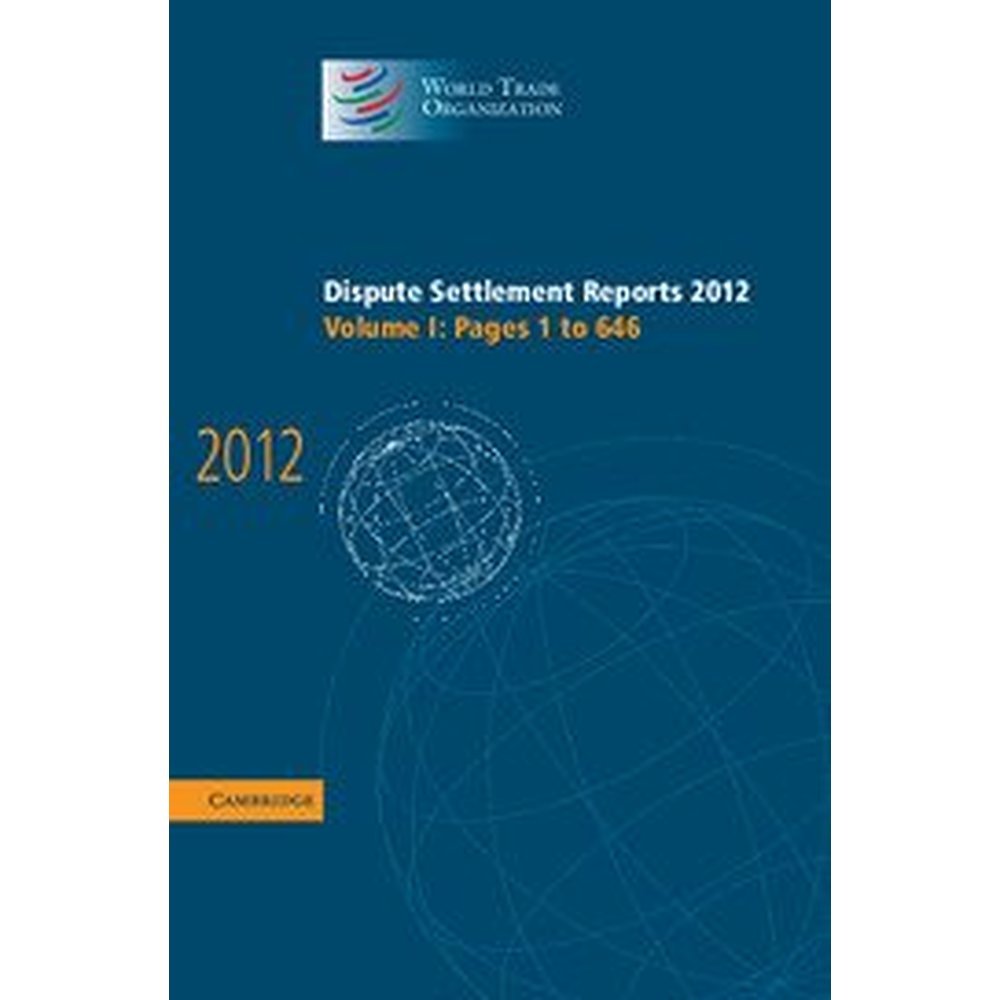 WTO Dispute Settlement Reports 2008 Volume 2: Legal Analysis & Case Studies for Trade Professionals