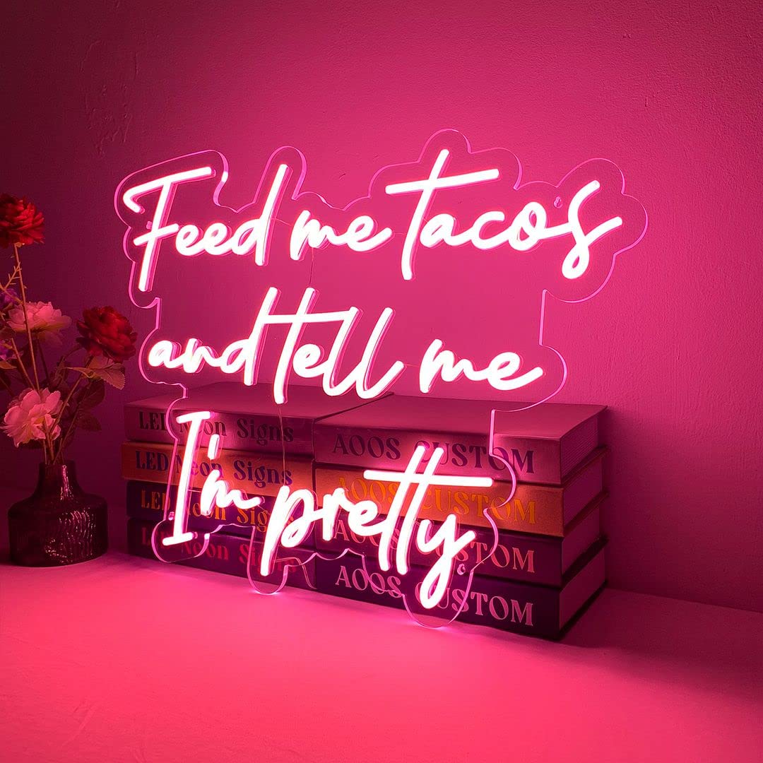 Feed Me Tacos And Tell Me I'm Pretty Neon Sign - Custom LED Wall Art for Bedroom, Living Room & Bathroom Decor - Aesthetic Home Lighting for Weddings, Parties & TikTok Backgrounds