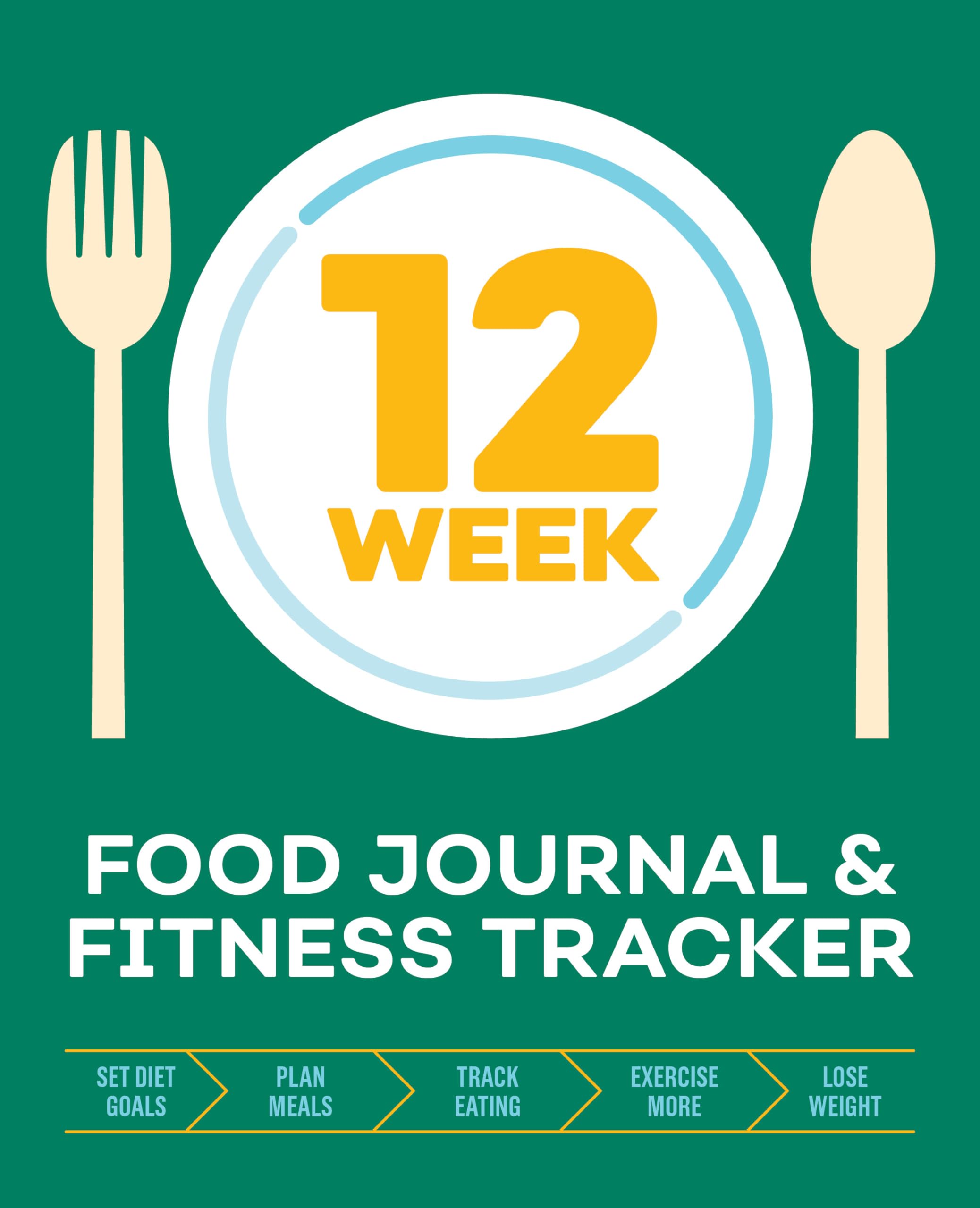 12-Week Food Journal & Fitness Tracker - Meal Planner for Weight Loss, Diet & Exercise Goal Setting | Perfect for Healthy Lifestyle & Weight Management