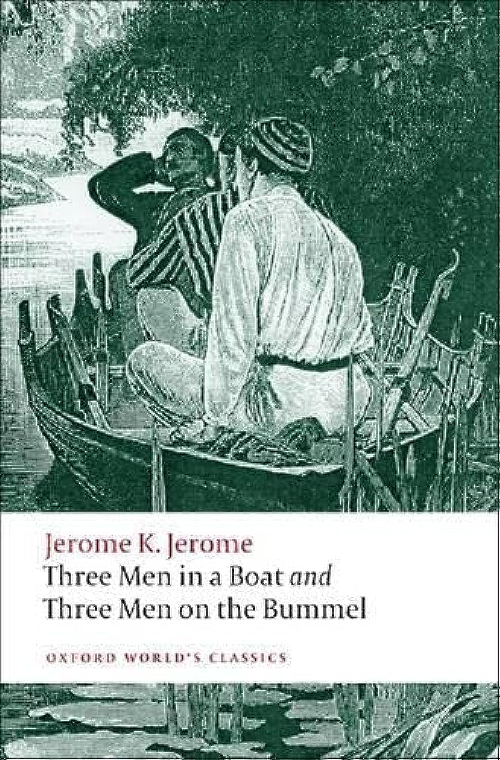 Three Men in a Boat & Three Men on the Bummel - Oxford World's Classics Edition | Classic British Humor & Travel Literature for Book Lovers & Collectors