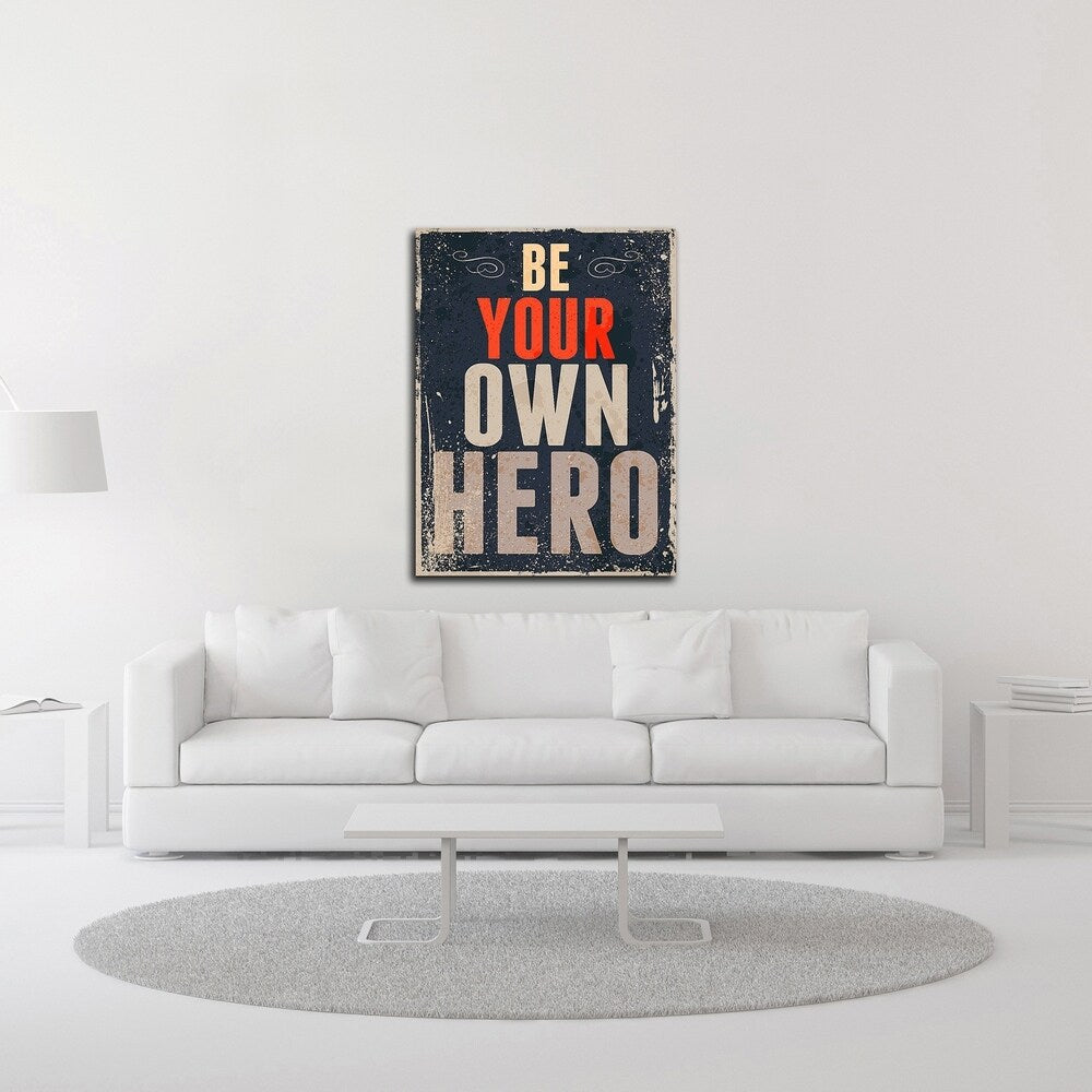 Be Your Own Hero Motivational Canvas Wall Art by GraphINC - Ready to Hang Inspirational Home & Office Decor for Living Room, Bedroom or Workspace