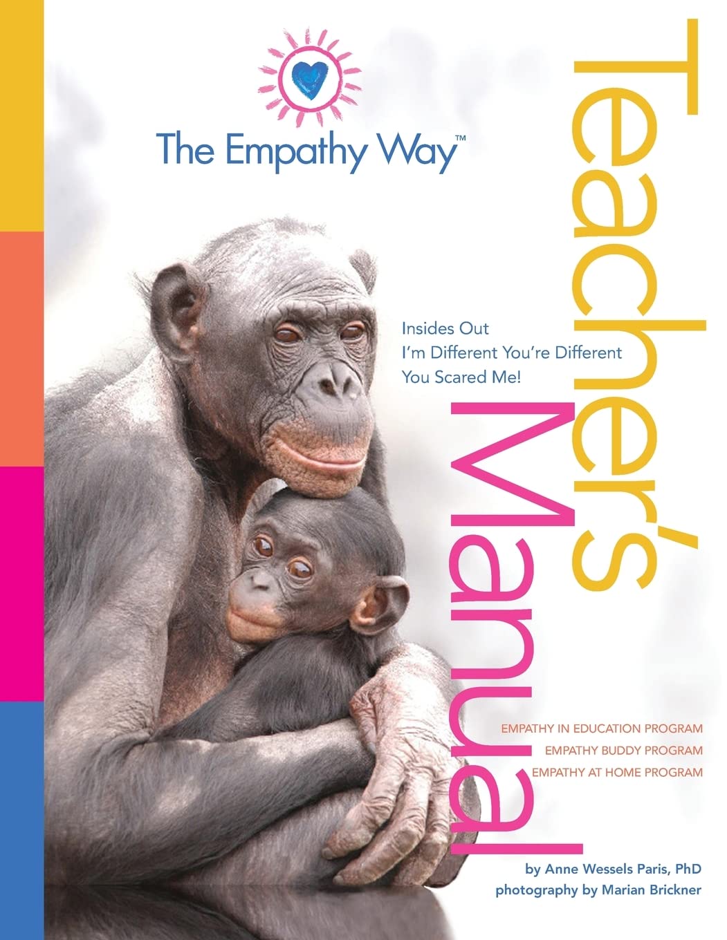 The Empathy Way Teacher's Manual - Social Emotional Learning Guide for Educators | Classroom Activities & Student Development Resources