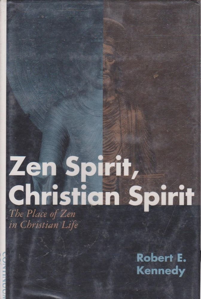 Zen Spirit and Christian Spirit: Exploring Zen's Role in Christian Life | Spiritual Growth & Meditation Practices for Modern Believers