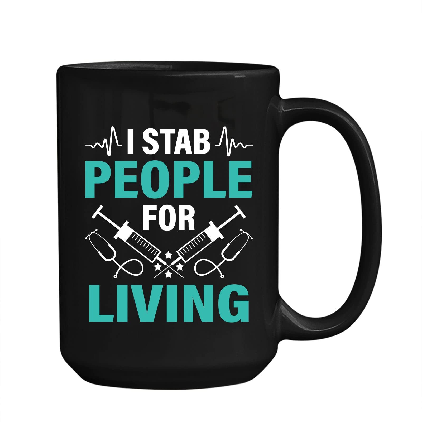 Phlebotomist Coffee Mug - 'I Stab People For A Living' Funny Nurse Gift - 11oz & 15oz Black Tea Cup - Perfect for Phlebotomy Students, Medical Professionals & Birthday Gifts - Great for Hospitals, Clinics & Office Use