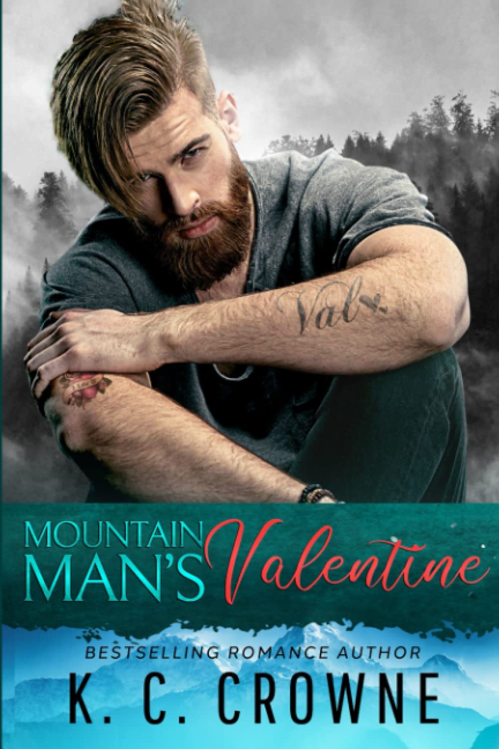 Mountain Man's Valentine: A Small Town Romance Novel (Mountain Men of Liberty Book Series) - Perfect for Valentine's Day Gifts & Cozy Winter Reading