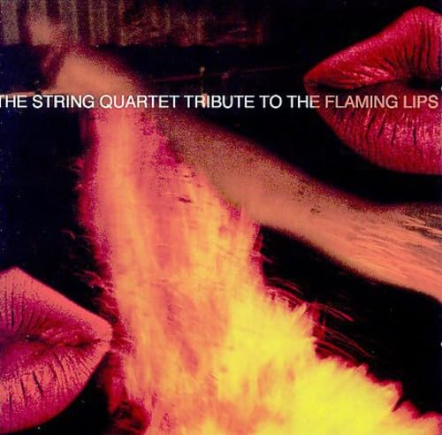 The String Quartet Tribute To The Flaming Lips - Classical Covers of Alternative Rock Hits | Perfect for Weddings, Dinner Parties & Relaxation