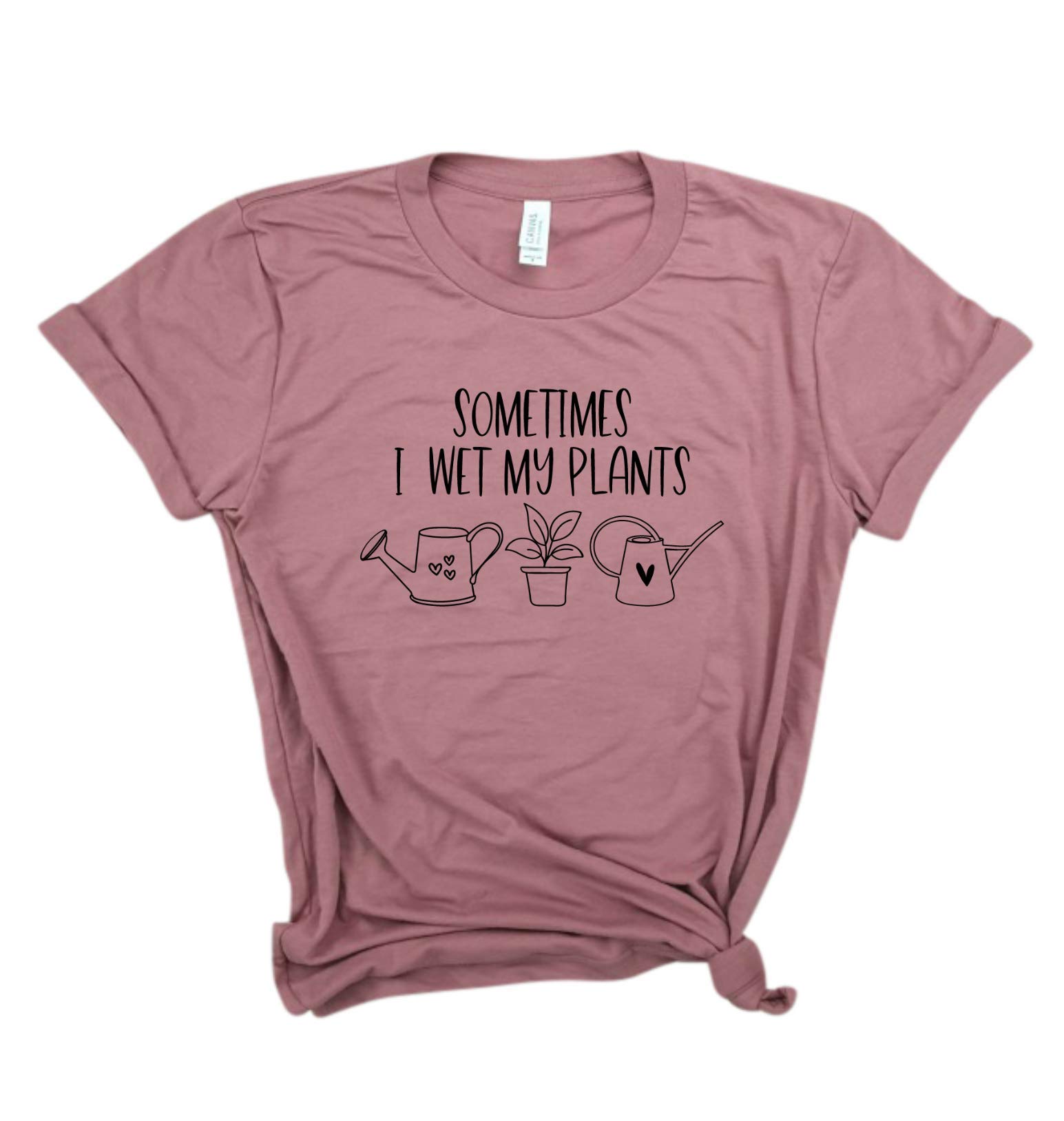 Sometimes I Wet My Plants - Funny Gardening T-Shirt for Plant Lovers | Vegan & Plant-Powered Farmer Shirt | Perfect Gift for Crazy Plant Ladies & Garden Enthusiasts | Great for Gardening, Farming & Outdoor Activities