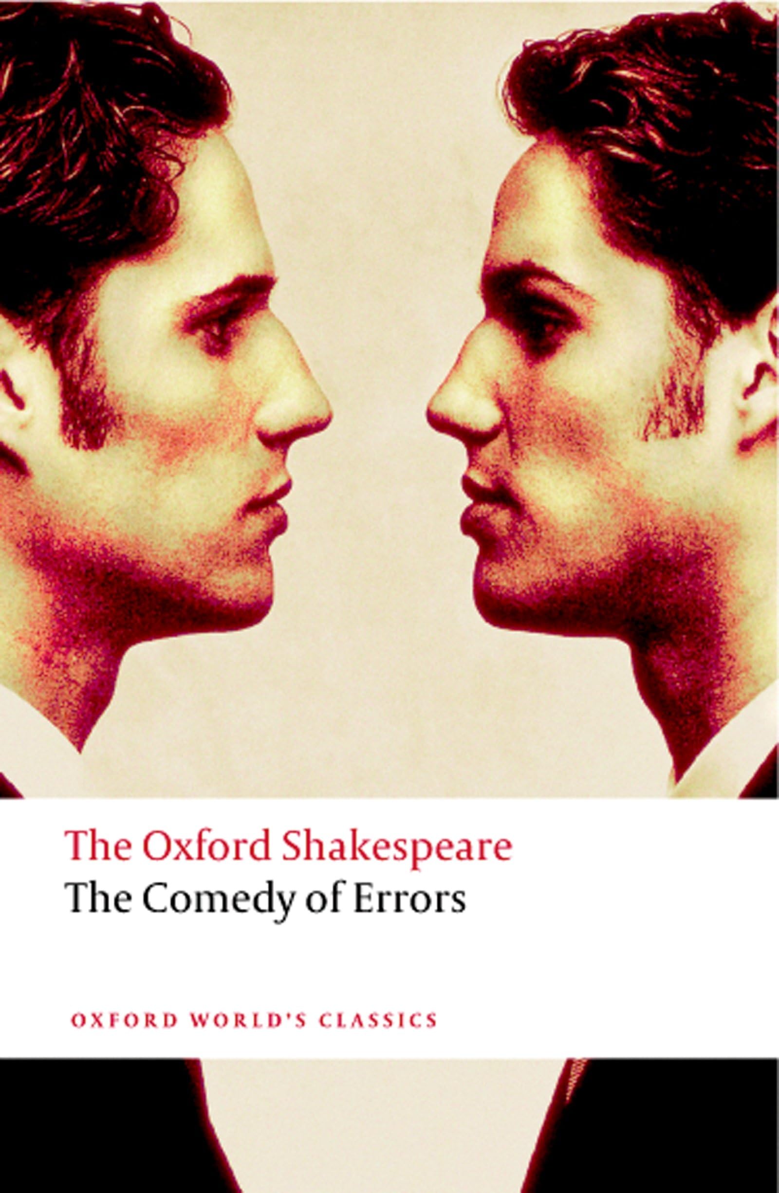The Comedy of Errors by William Shakespeare - Oxford Shakespeare Edition | Classic Literature for Study & Theater Performances