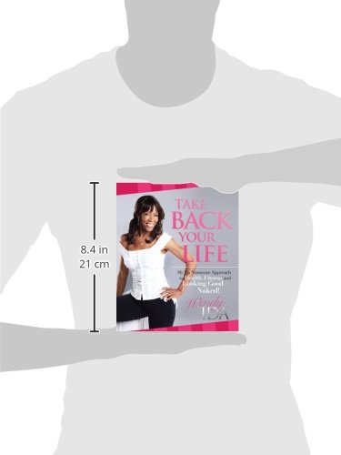 Take Back Your Life: Health & Fitness Guide for Looking Great Naked | Wellness Routine, Body Confidence & Self-Care Tips for Busy Adults