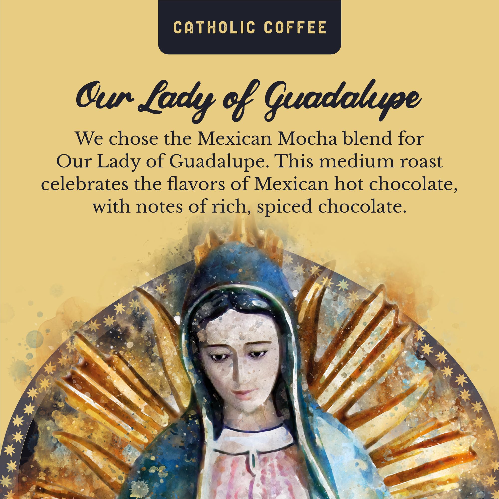 Our Lady of Guadalupe Mexican Spiced Chocolate Ground Coffee 12oz - Small-Batch Artisan Coffee with Cinnamon & Cocoa | Perfect for Catholic Gifts, Morning Brew & Cozy Winter Evenings
