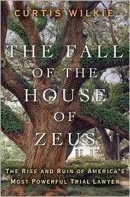 The Fall of the House of Zeus: The Rise and Ruin of America's Most Powerful Trial Lawyer - Hardcover Book | Legal Thriller, True Crime & Political Drama | Perfect for Book Clubs & Law Students