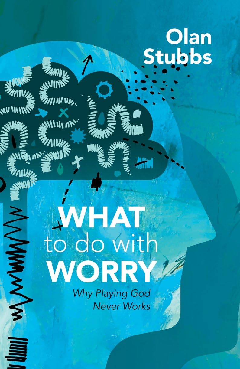 Overcoming Worry: Why Trying to Control Everything Never Works - Find Peace in Daily Life and Relationships