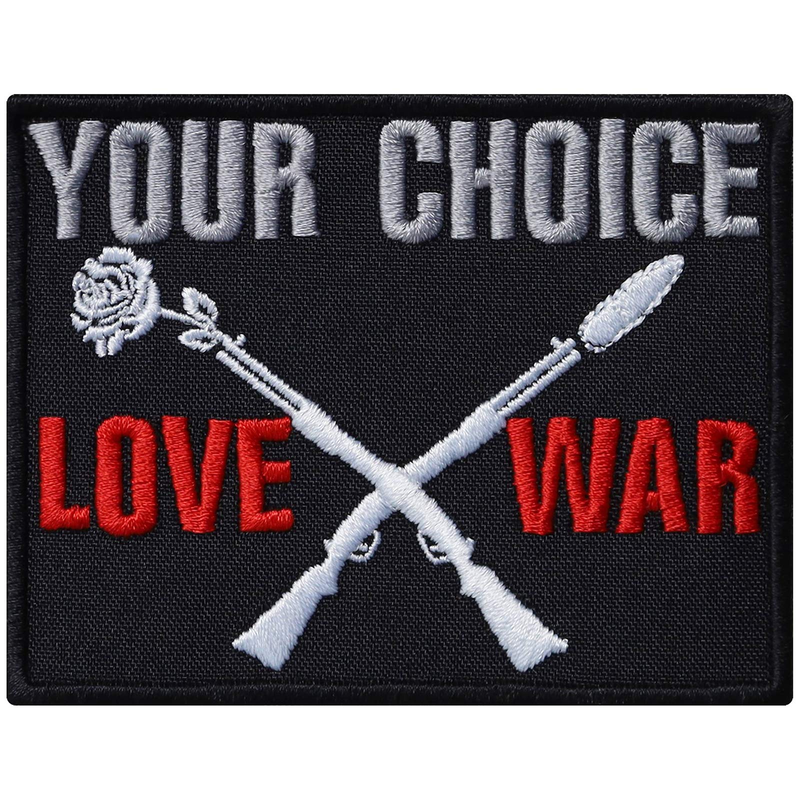 Love OR WAR - Your Choice Morale Patches | Sew On & Iron On Patches for Fighters, Boxers, Bikers & Military | 3.54X2.75 Inch Applique for Jackets, Jeans, Backpacks & Hats | Perfect for Tactical Gear, Motorcycle Vests & Outdoor Adventures
