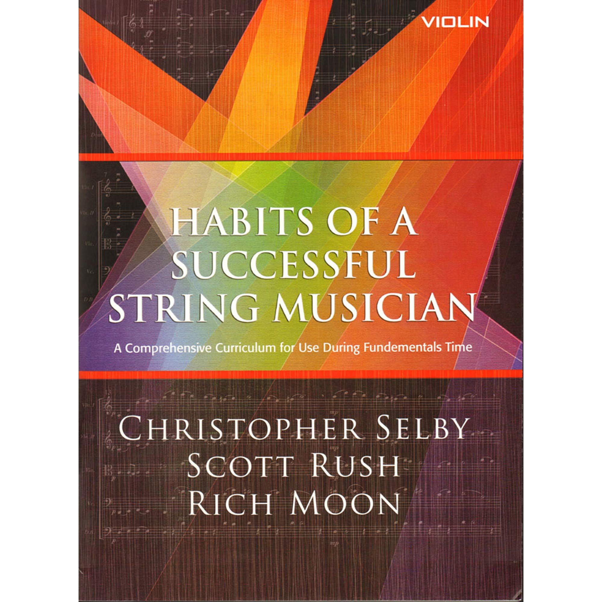 Habits of a Successful String Musician - Violin Book for Students & Teachers | Essential Violin Techniques & Exercises for Practice, Performances & Orchestra