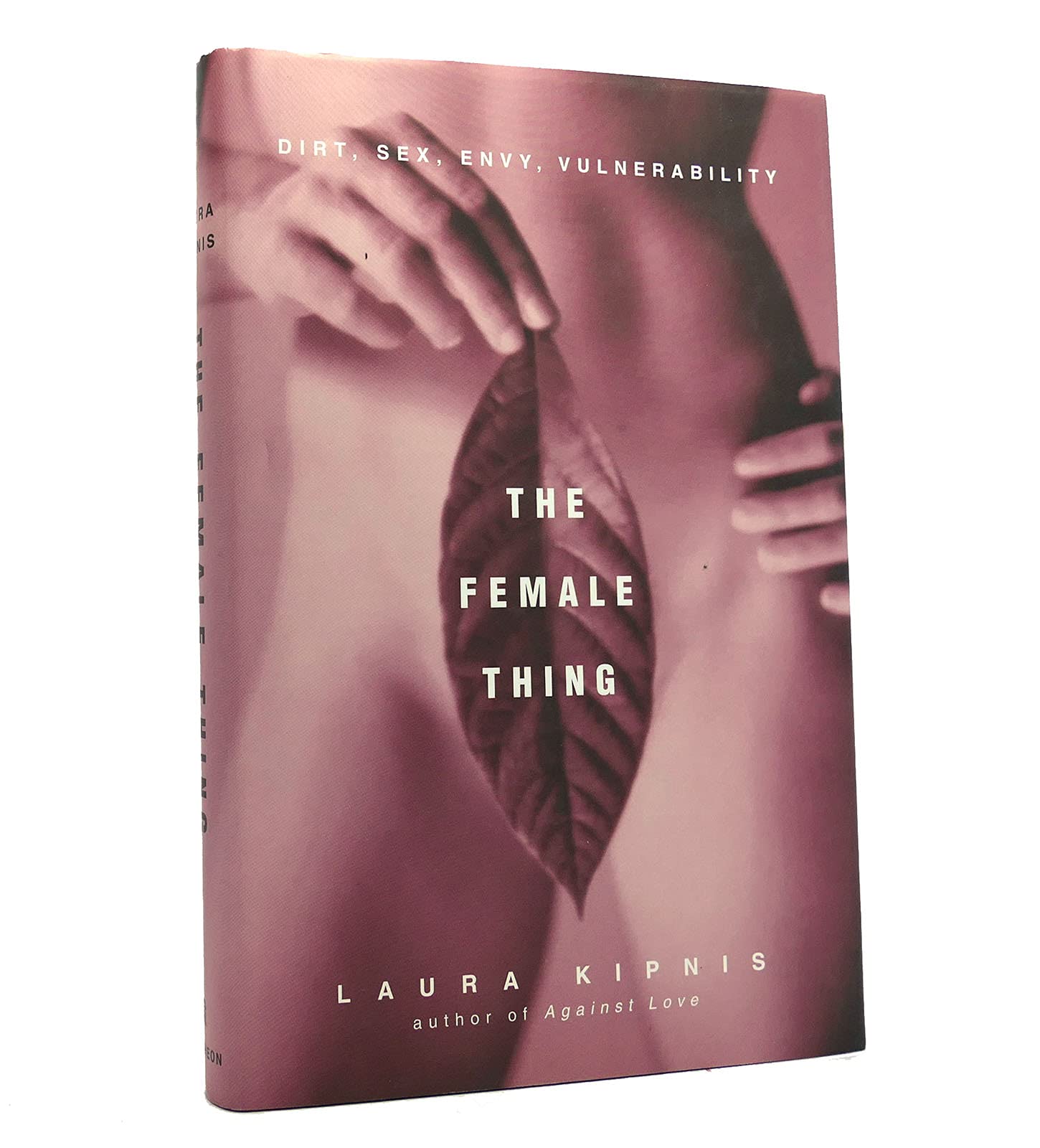 The Female Thing: Exploring Dirt, Sex, Envy & Vulnerability - Women's Psychology & Self-Discovery Book for Personal Growth & Empowerment