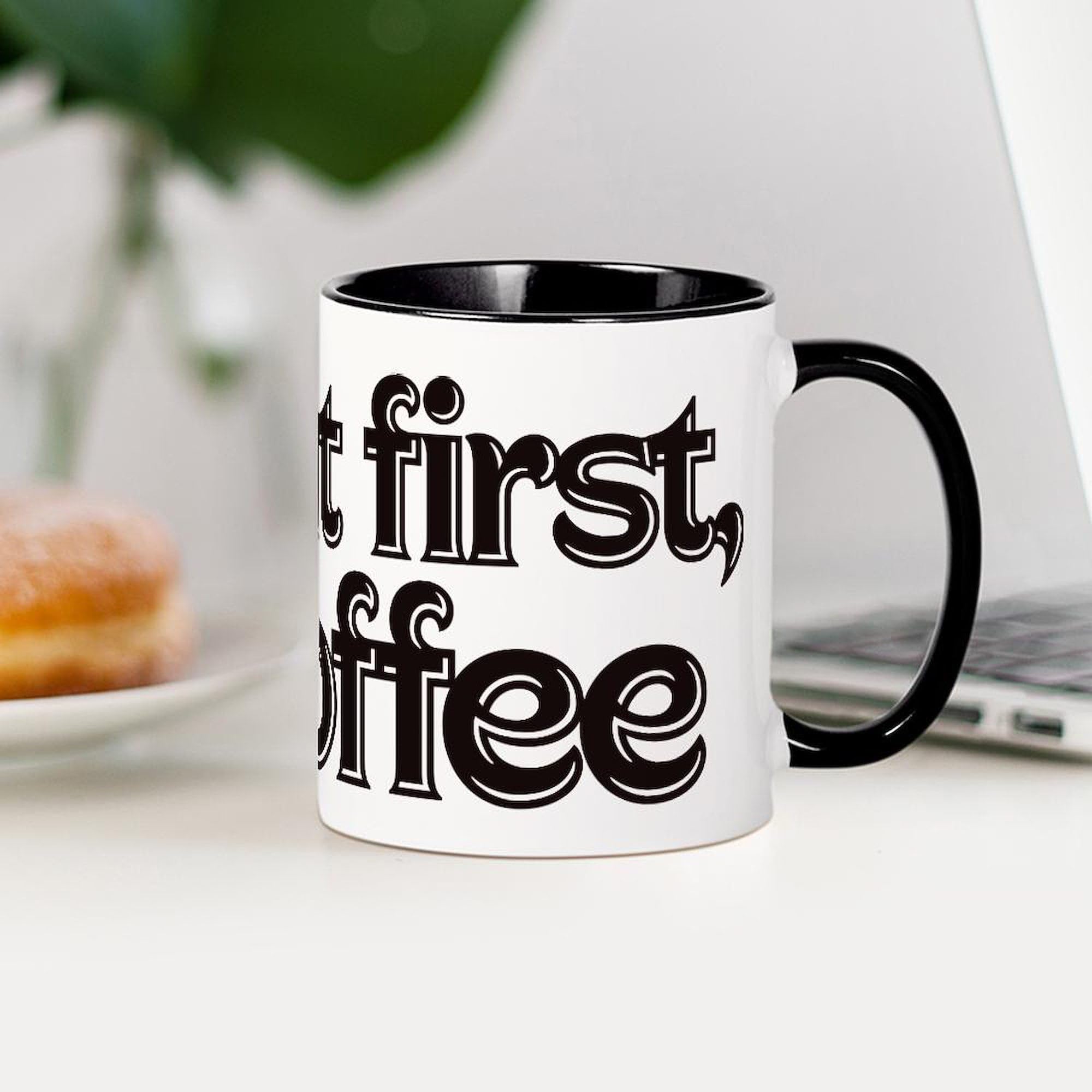 But First Coffee