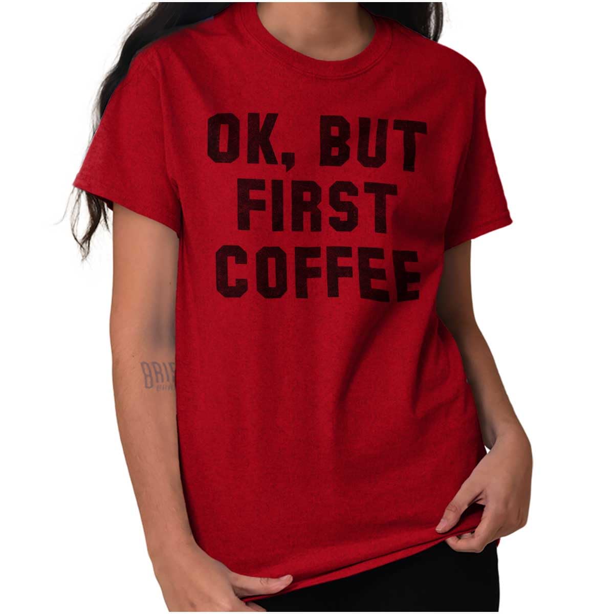 Brisco Brands 'Ok But First Coffee' Graphic T-Shirt for Men & Women - Perfect for Morning Gym, Workouts & Casual Wear