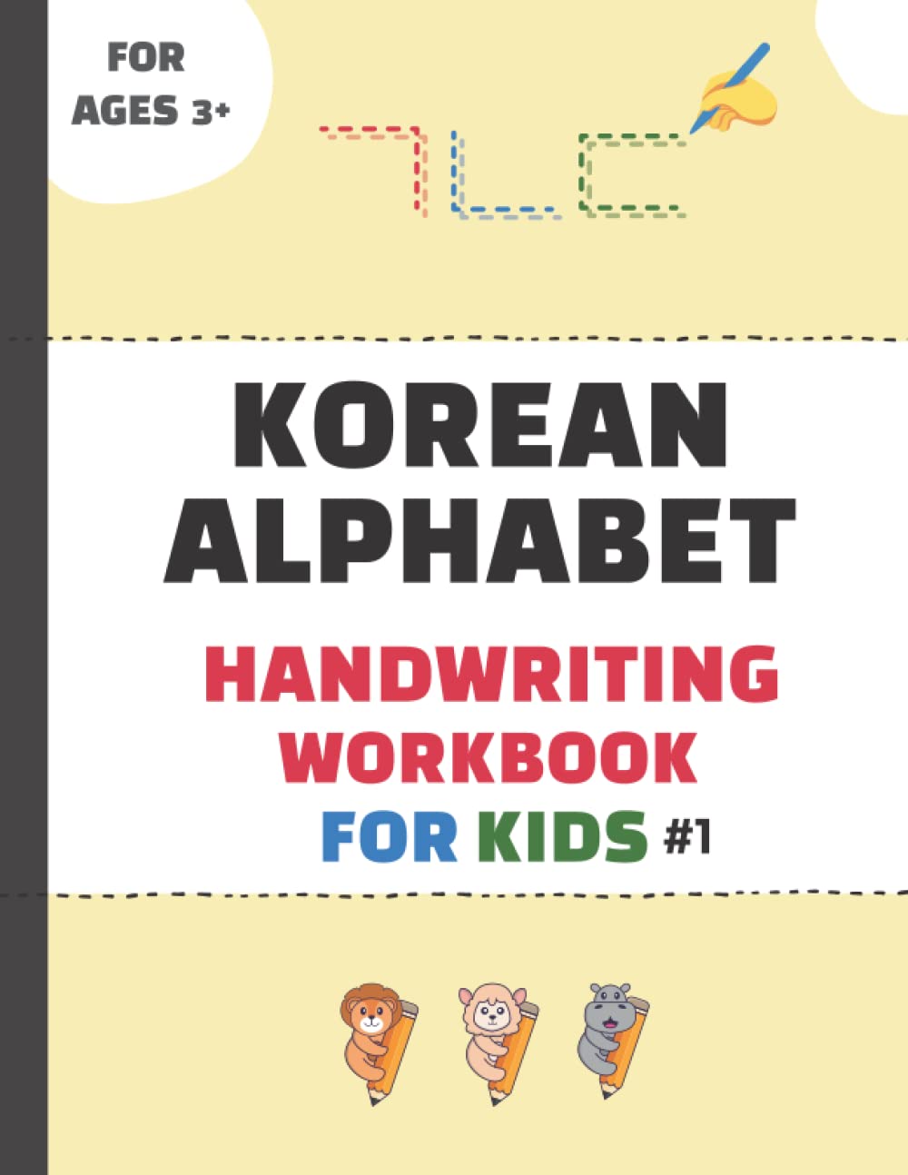 Korean Alphabet Handwriting Workbook for Kids - Learn Hangeul Letters Easily | Trace & Practice Korean Characters | Perfect for Pre-K & Kindergarten | Homeschool & Classroom Learning Activities