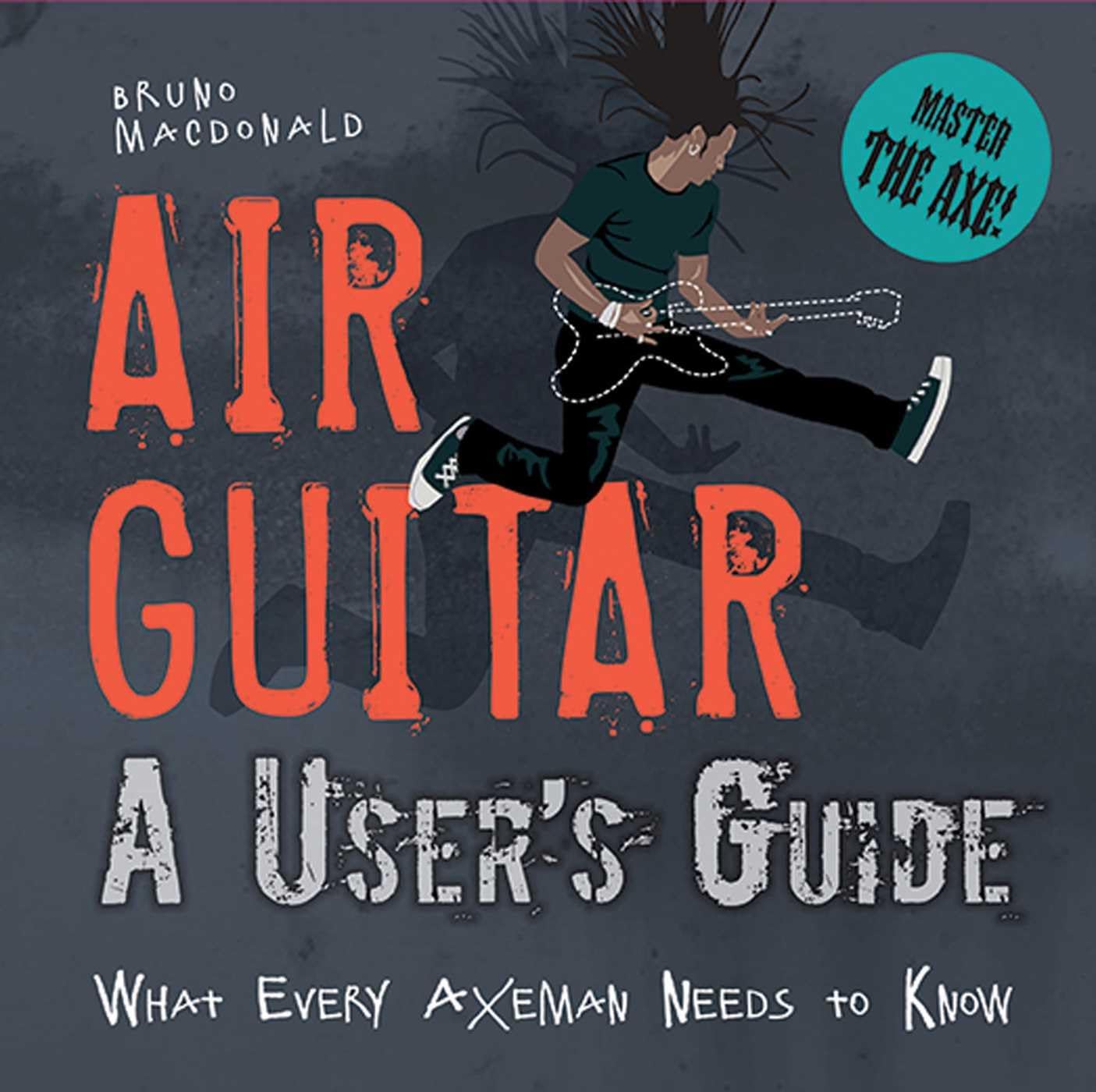 Air Guitar: The Ultimate User's Guide for Beginners & Pros - Perfect for Parties, Performances & Practice