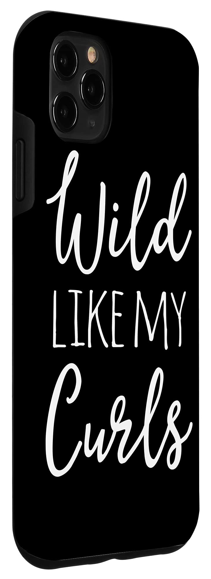 iPhone 11 Pro Max Case - Wild Like My Curls Design with Cute Curly Hair Pattern | Durable Protective Cover for Everyday Use, Travel & Fashion Accessory