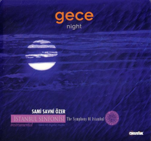 The Istanbul Symphony by Night Gece - Classical Music CD for Relaxation, Study & Romantic Evenings