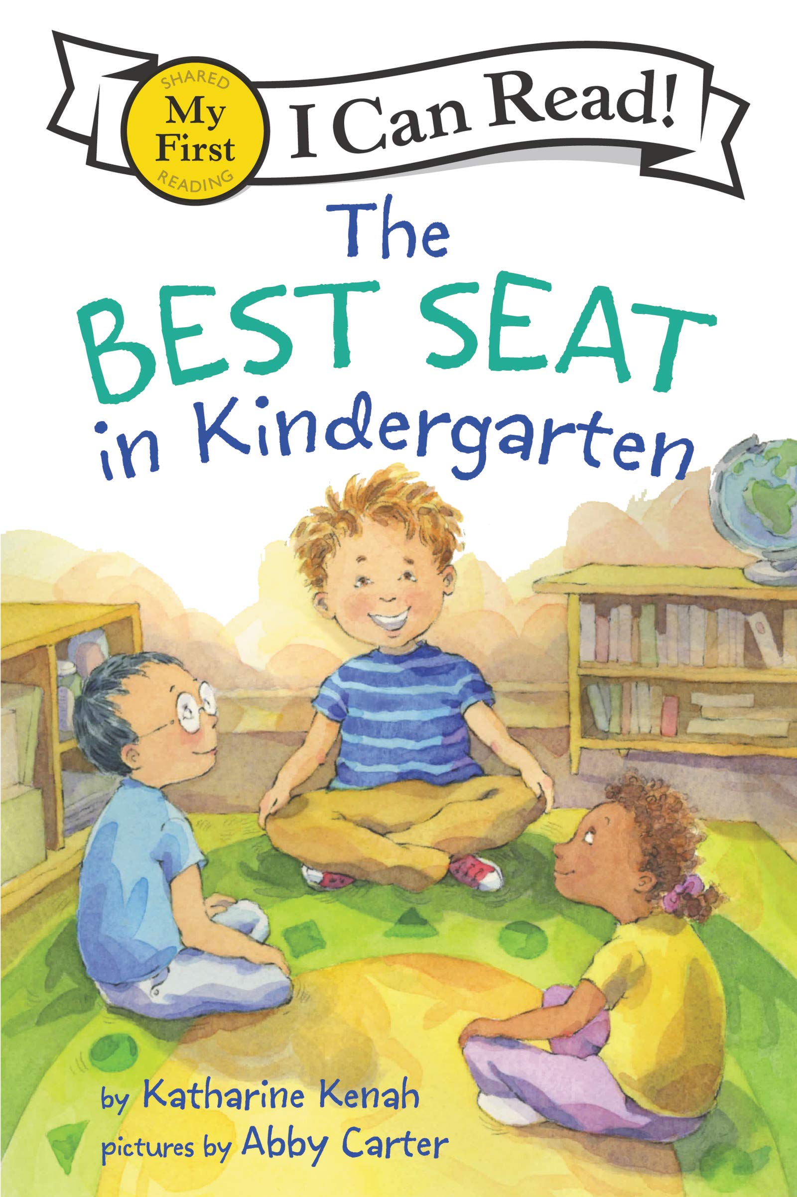 The Best Seat in Kindergarten - My First I Can Read Book for Kids | Fun Early Reader Story for Classroom & Homeschool Learning