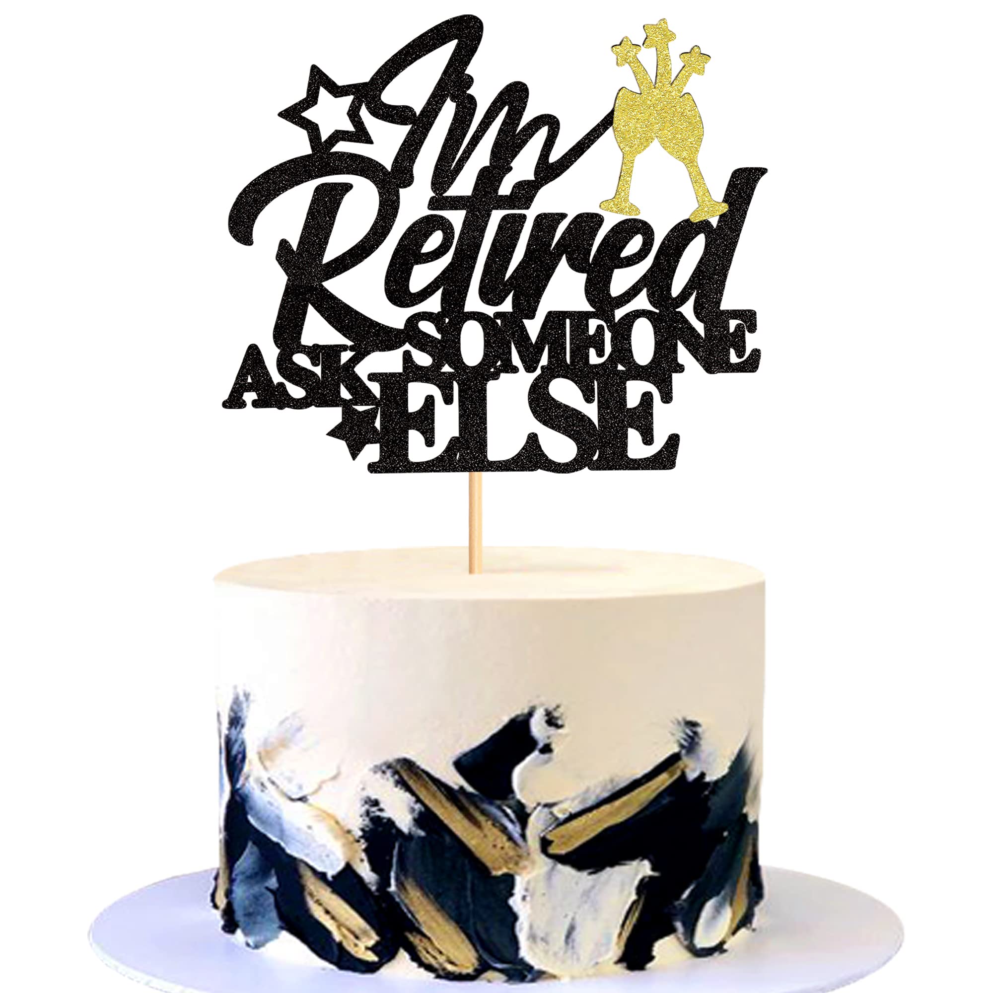 Ercadio 1 Pack Black Glitter Retirement Cake Topper - 'I'm Retired Ask Someone Else' Cake Decorations for Retirement Parties, Birthday Cakes & Celebration Decor