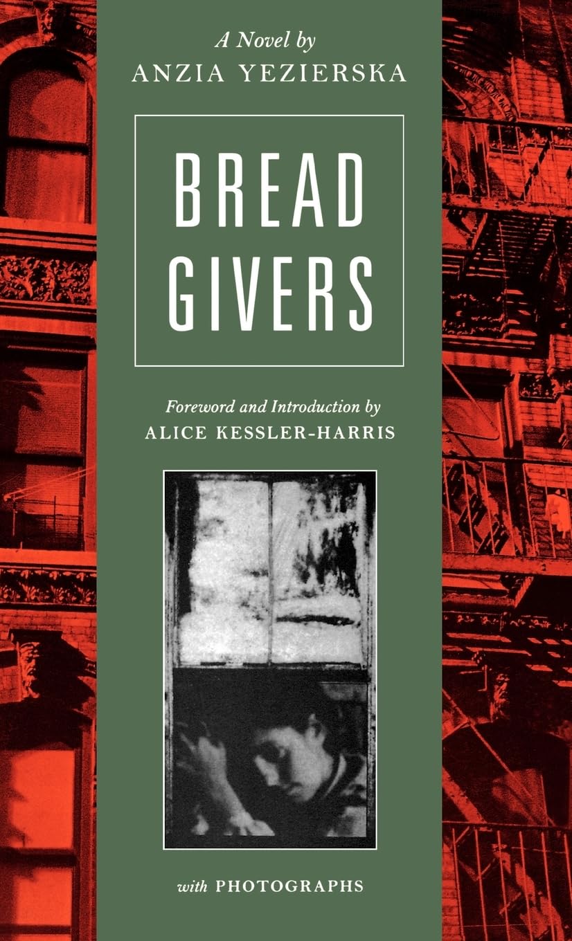 Bread Givers: A Novel - A Classic Immigrant Story of Struggle and Hope | Perfect for Book Clubs & American Literature Enthusiasts