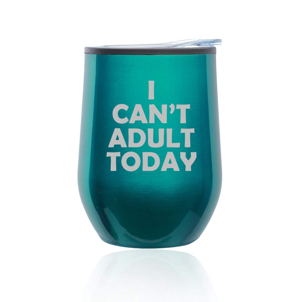 Stemless Wine Tumbler with Lid - Insulated Coffee Travel Mug Glass - 'I Can't Adult Today' Funny Quote (Turquoise Teal) - Perfect for Office, Home & Outdoor Adventures