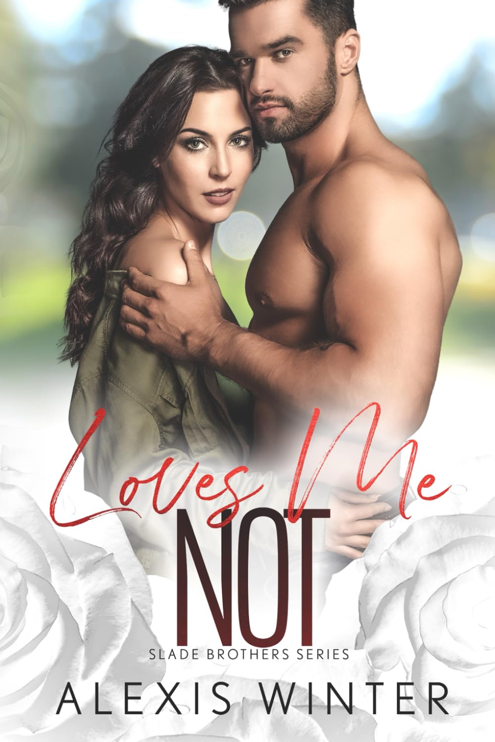 Loves Me NOT: A Small Town Second-Chance Romance Novel (Slade Brothers Series) - Perfect for Beach Reading & Book Club Discussions