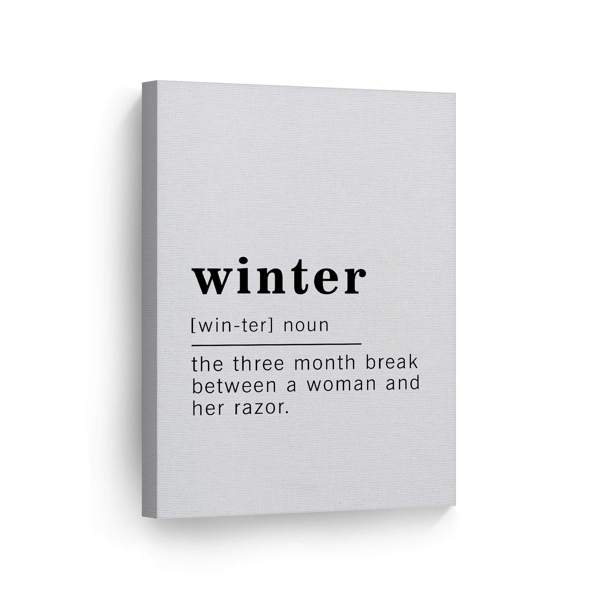 Funny Winter Definition Canvas Print - Inspirational Quote Wall Art for Office, Living Room, Bedroom & Bathroom Decor | Ready to Hang 40x30 | Made in USA | Perfect for Holiday Gifts & Cozy Home Styling