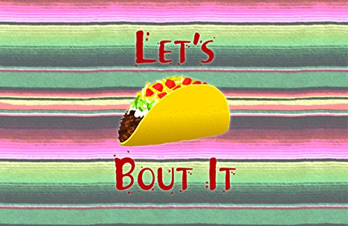Lets Taco Bout It