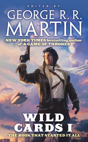 Wild Cards I by George R. R. Martin - Sci-Fi Fantasy Novel Series | Superhero Fiction Book for Adults | Perfect for Book Clubs, Gifts & Fantasy Readers | Great for Reading Groups & Superhero Fans | Ideal for Commute Reading, Vacation Entertainment & Late-Night Sci-Fi Enthusiasts
