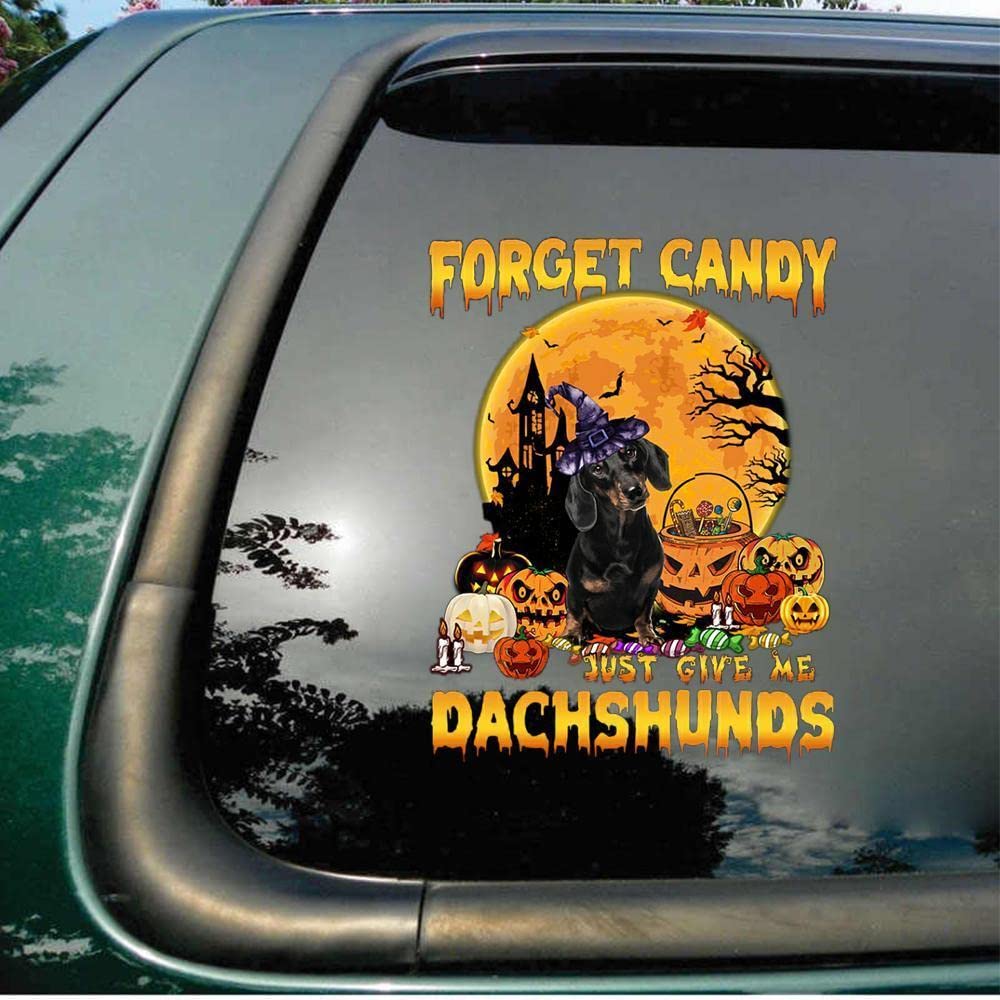Black and Tan Dachshund Halloween Car Decal - Forget Candy, Just Give Me Dachshunds - Transparent Bumper & Window Sticker for Cars, Trucks, and SUVs - Perfect for Halloween Decorations and Pet Lovers