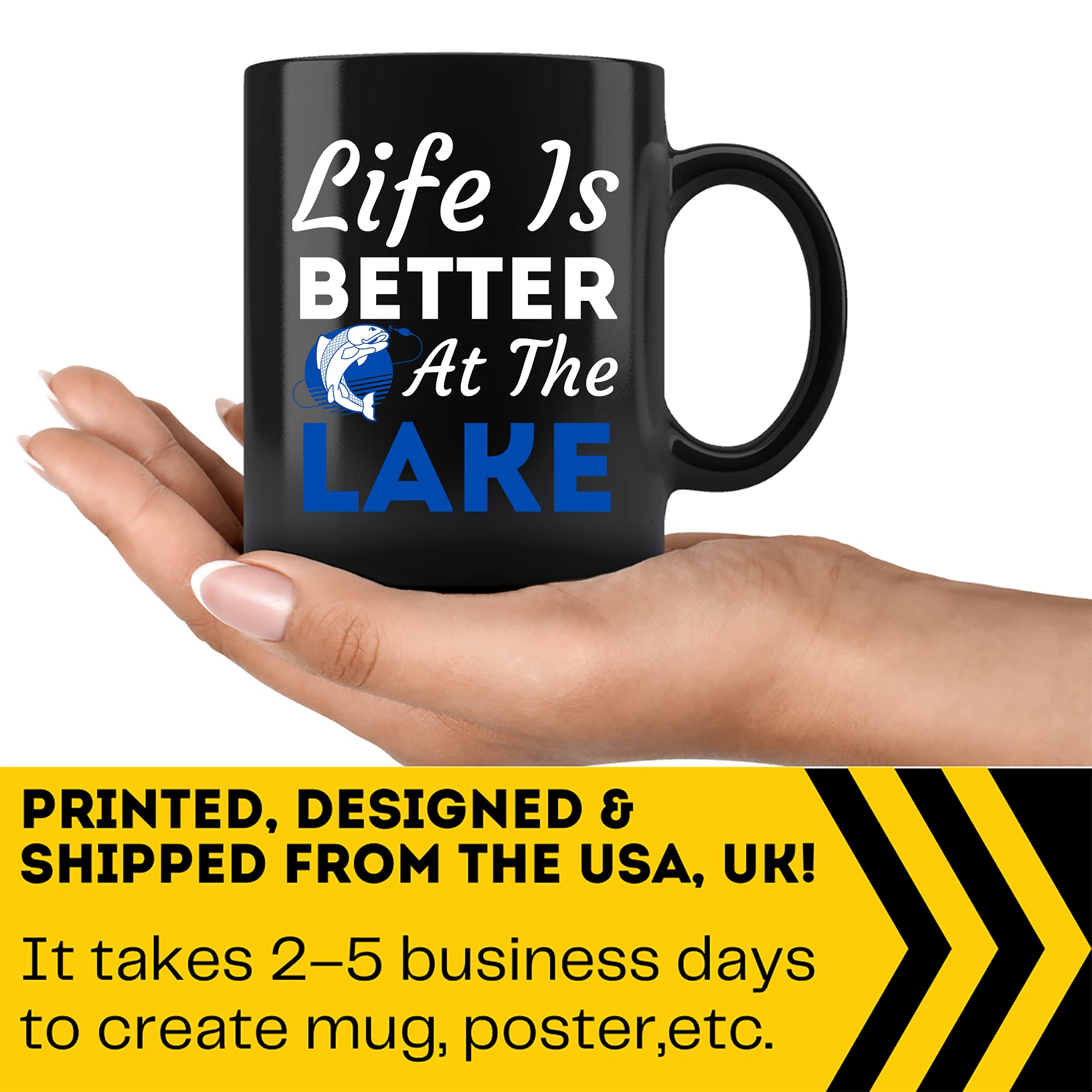 Black 11Oz Fishing Mug Cup - Life is Better at The Lake T-Shirt Design | Durable Coffee Mug for Fishermen, Boating Enthusiasts | Perfect Gift for Outdoor Lovers, Camping & Lake Trips