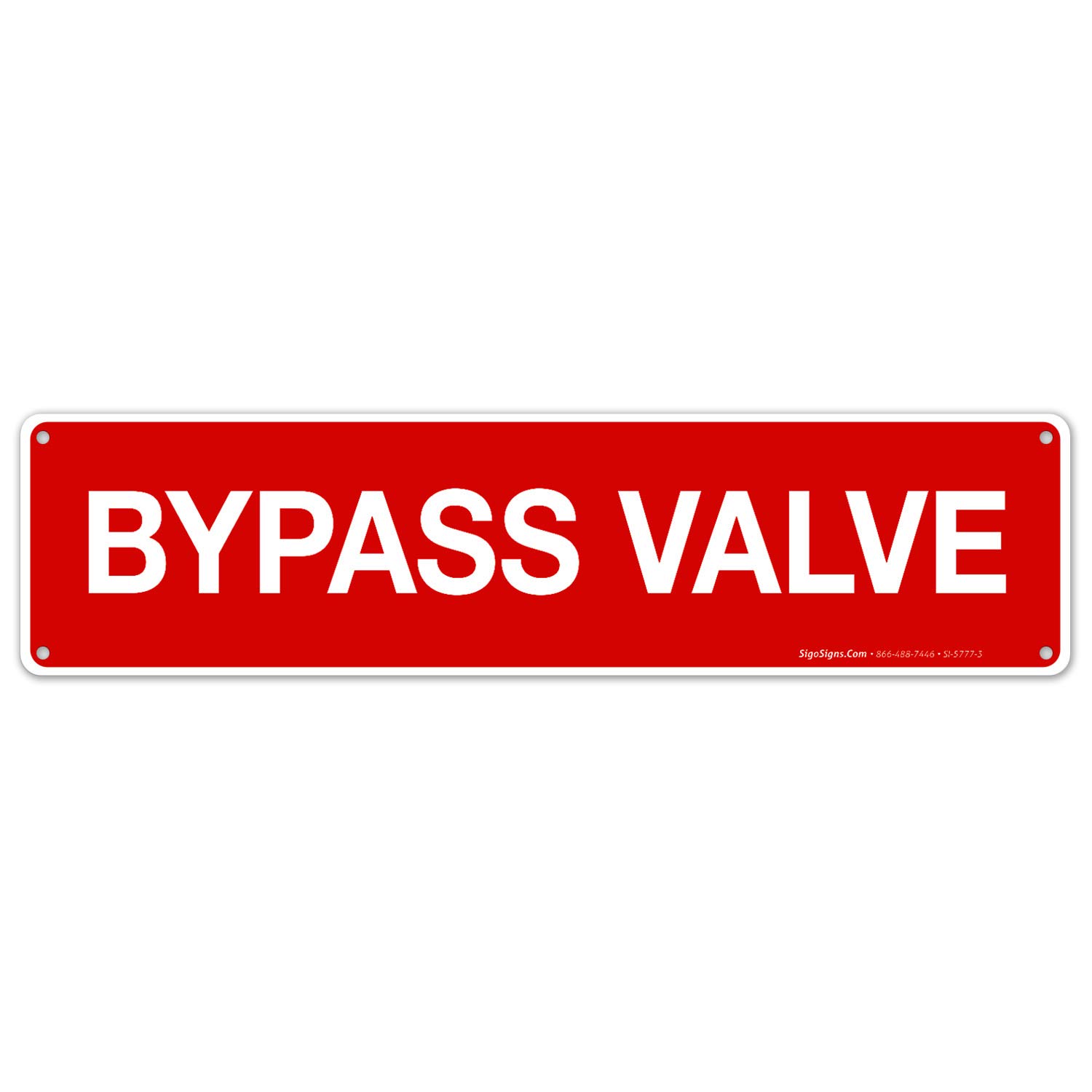 Fire Safety Bypass Valve Sign - 3x12 Inches Rust-Free .040 Aluminum, Fade Resistant for Indoor/Outdoor Use - Made in USA - Ideal for Fire Stations, Industrial Facilities & Emergency Exits - Perfect for Workplace Safety Compliance and Emergency Preparedness