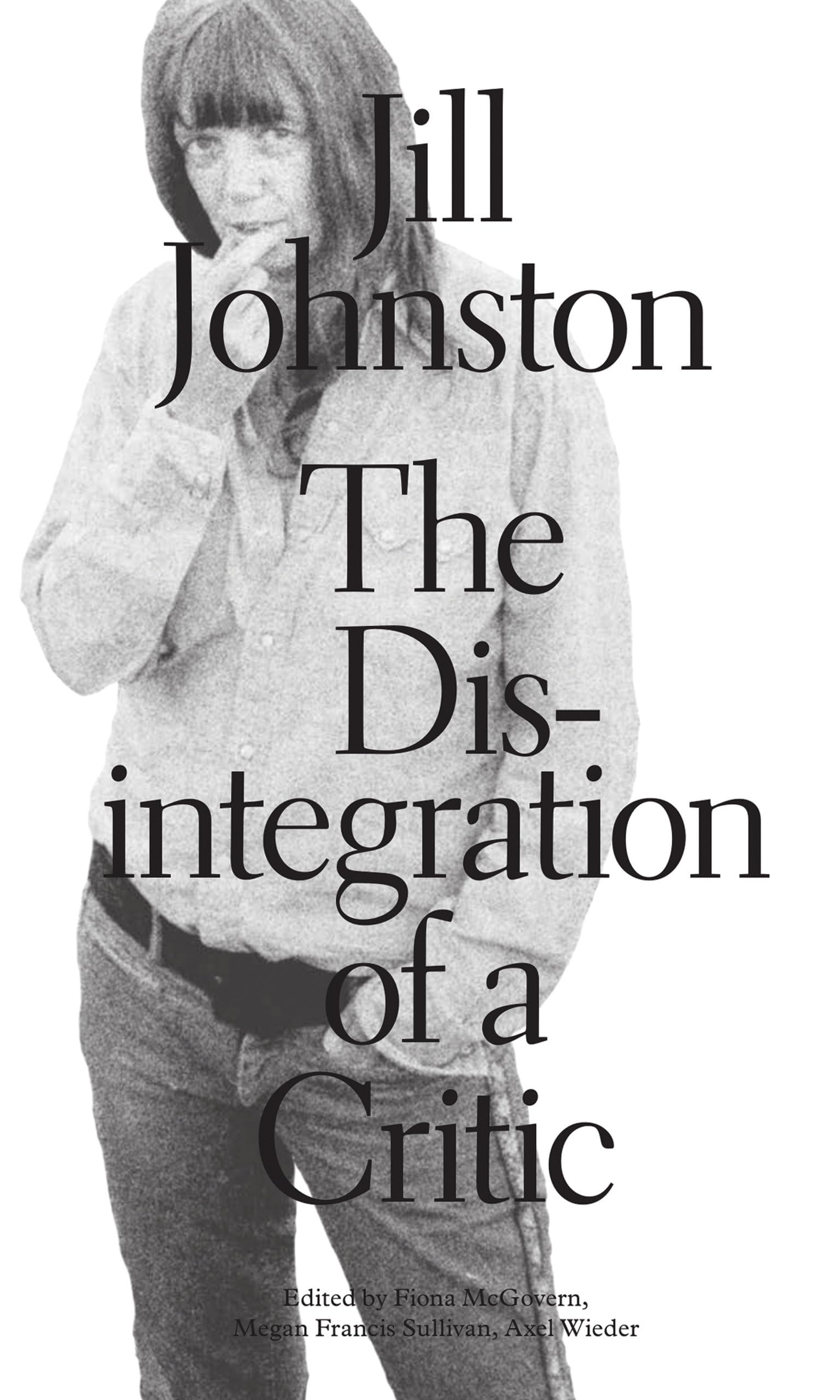 The Disintegration of a Critic - Critical Theory Book by Sternberg Press | Literary Analysis & Academic Research Resource