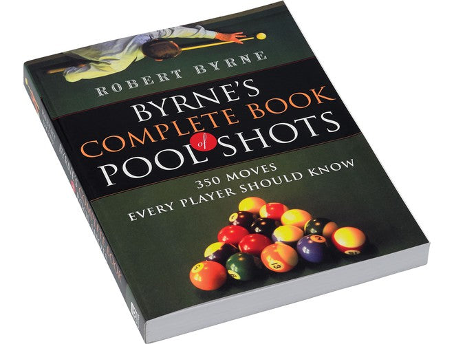 BCA Byrne's Complete Book Of Pool Shots - Ultimate Guide to Mastering Billiards Techniques & Strategies | Perfect for Pool Players & Enthusiasts at Home or in Competitions