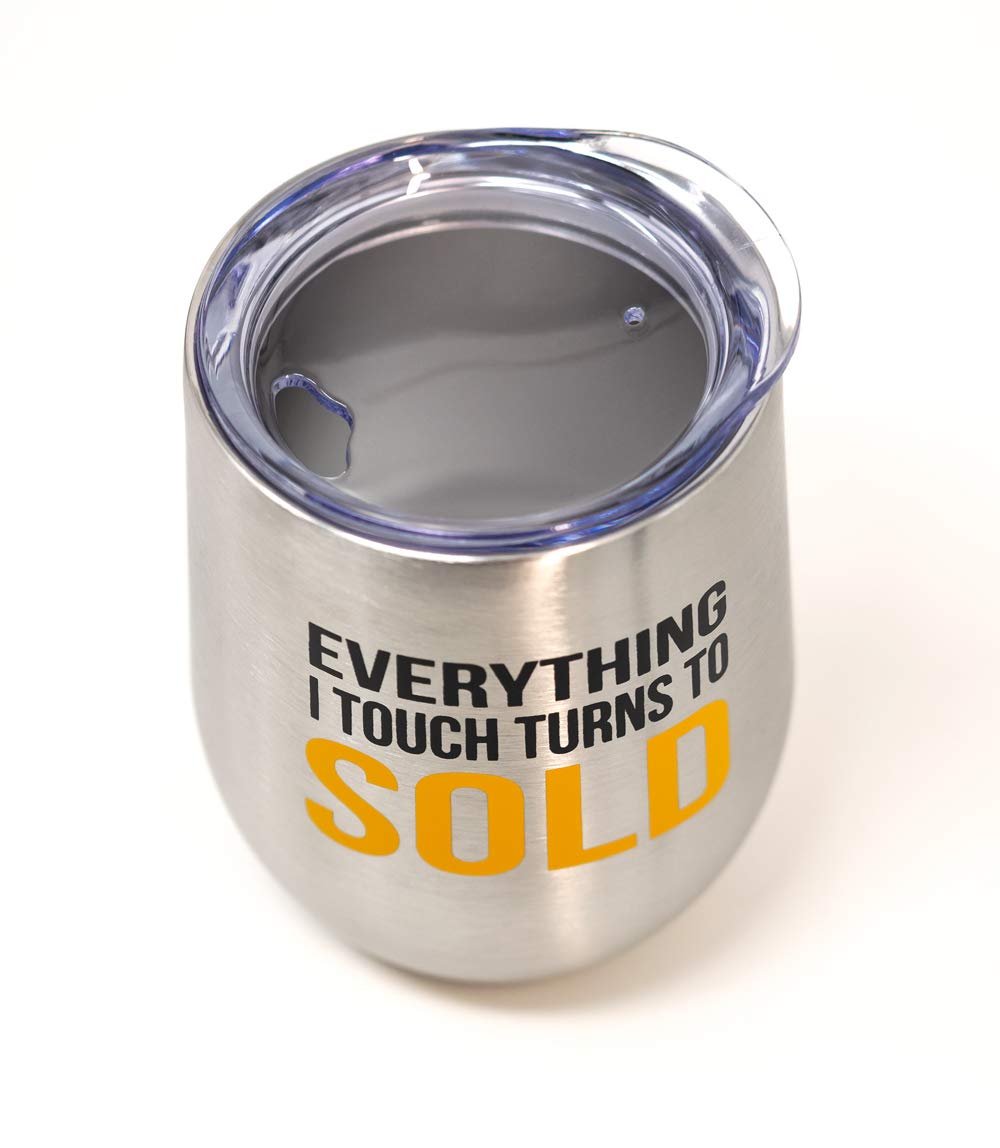 12oz Stainless Steel Vacuum Insulated Wine Tumbler with Lid - Powder Coated Real Estate Agent Gift (Everything I Touch Turns to SOLD) - Perfect for Office, Travel & Client Meetings