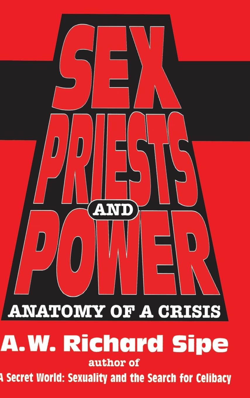 Sex, Priests, and Power: Anatomy of a Crisis - Exploring Religious Scandals & Institutional Corruption | Book for Sociology Studies & Faith-Based Discussions