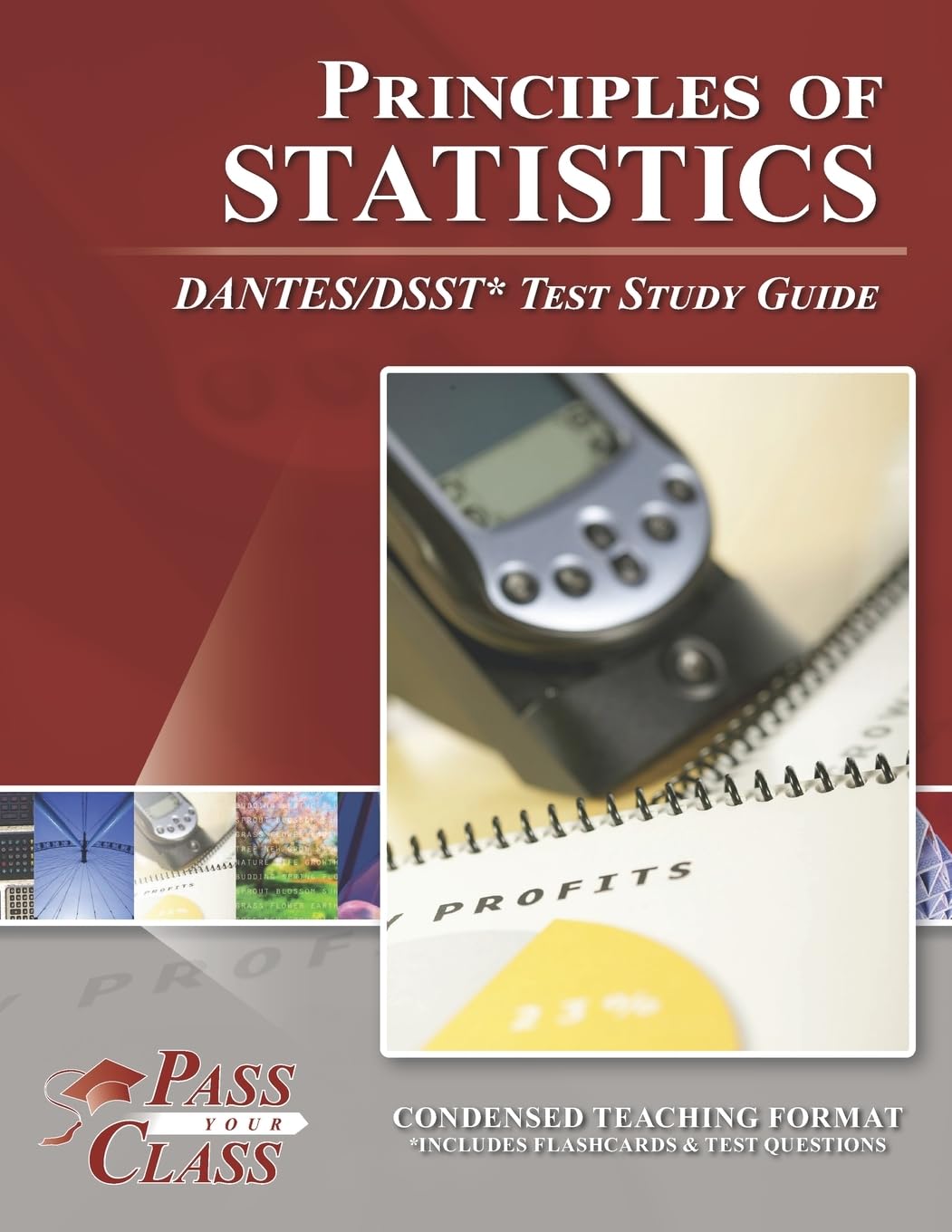 Principles of Statistics DANTES/DSST Test Study Guide - Comprehensive Exam Prep Book for College Credit - Perfect for Adult Learners & Military Personnel